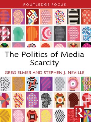 cover image of The Politics of Media Scarcity